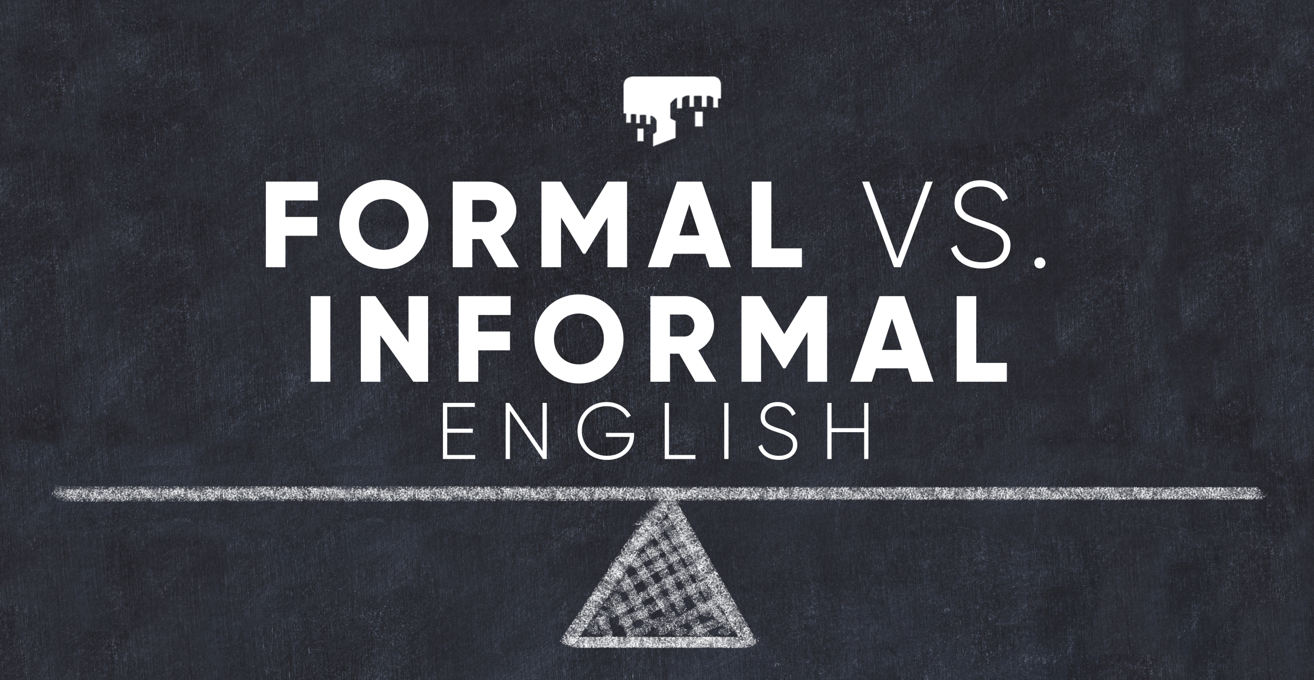 Lee más sobre el artículo Formal & Informal English