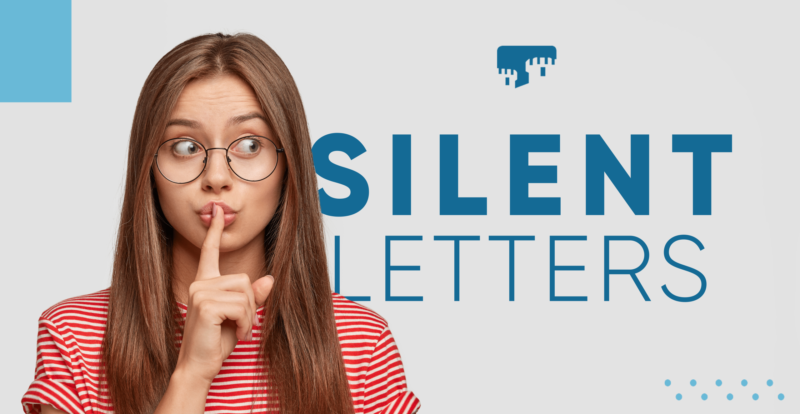 Lee más sobre el artículo SILENT LETTERS