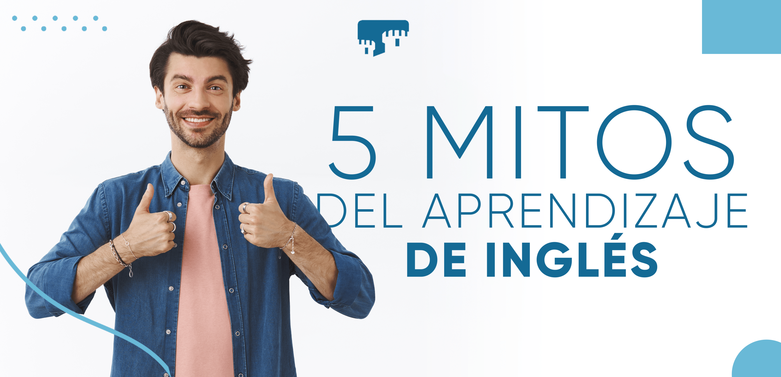 Lee más sobre el artículo 5 mitos del aprendizaje del inglés