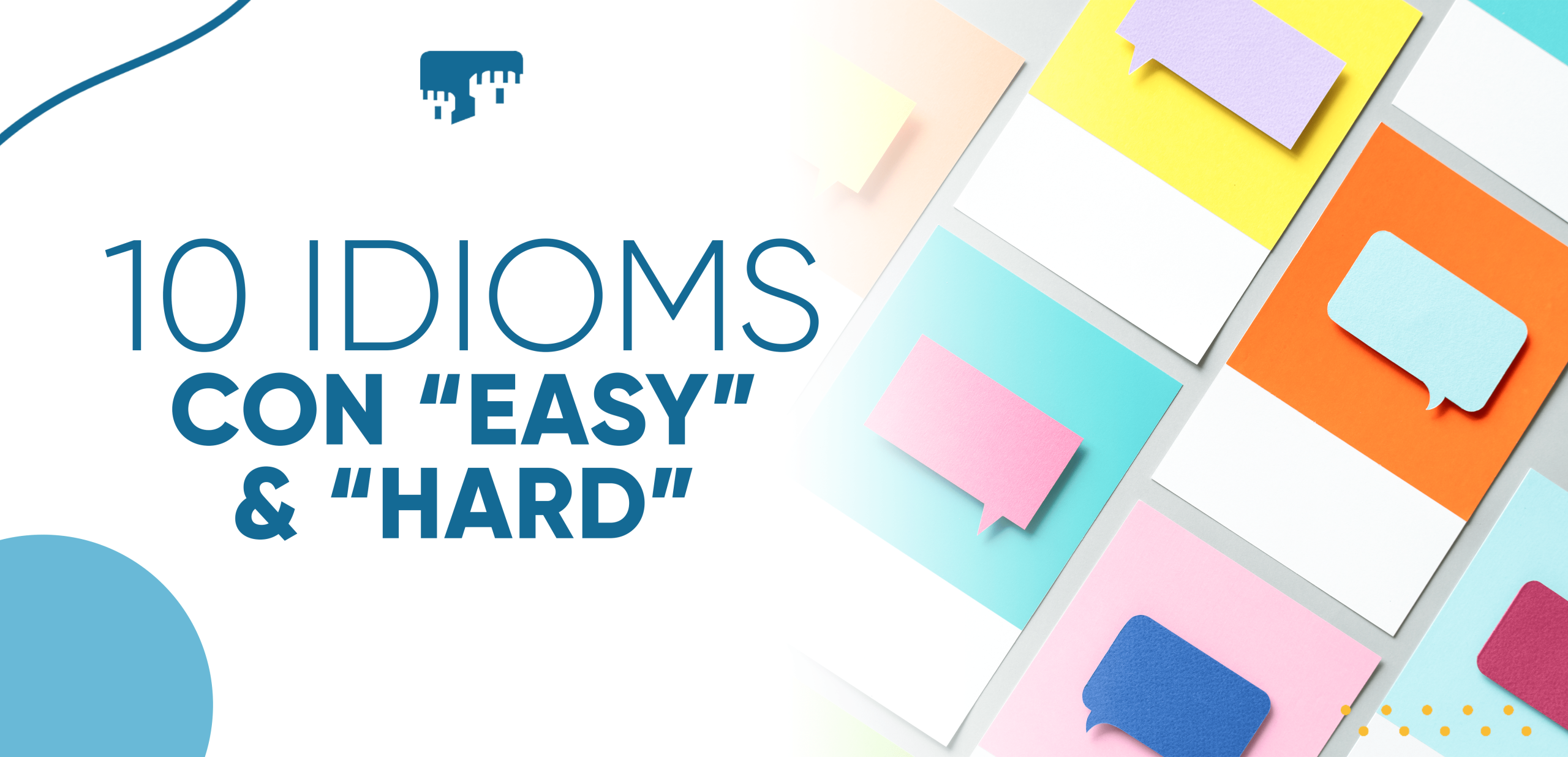 Lee más sobre el artículo 10 Idioms en inglés con EASY & HARD