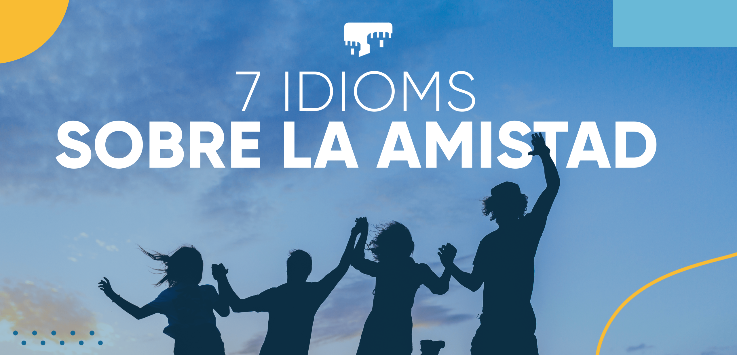 Lee más sobre el artículo 7 idioms sobre amistad