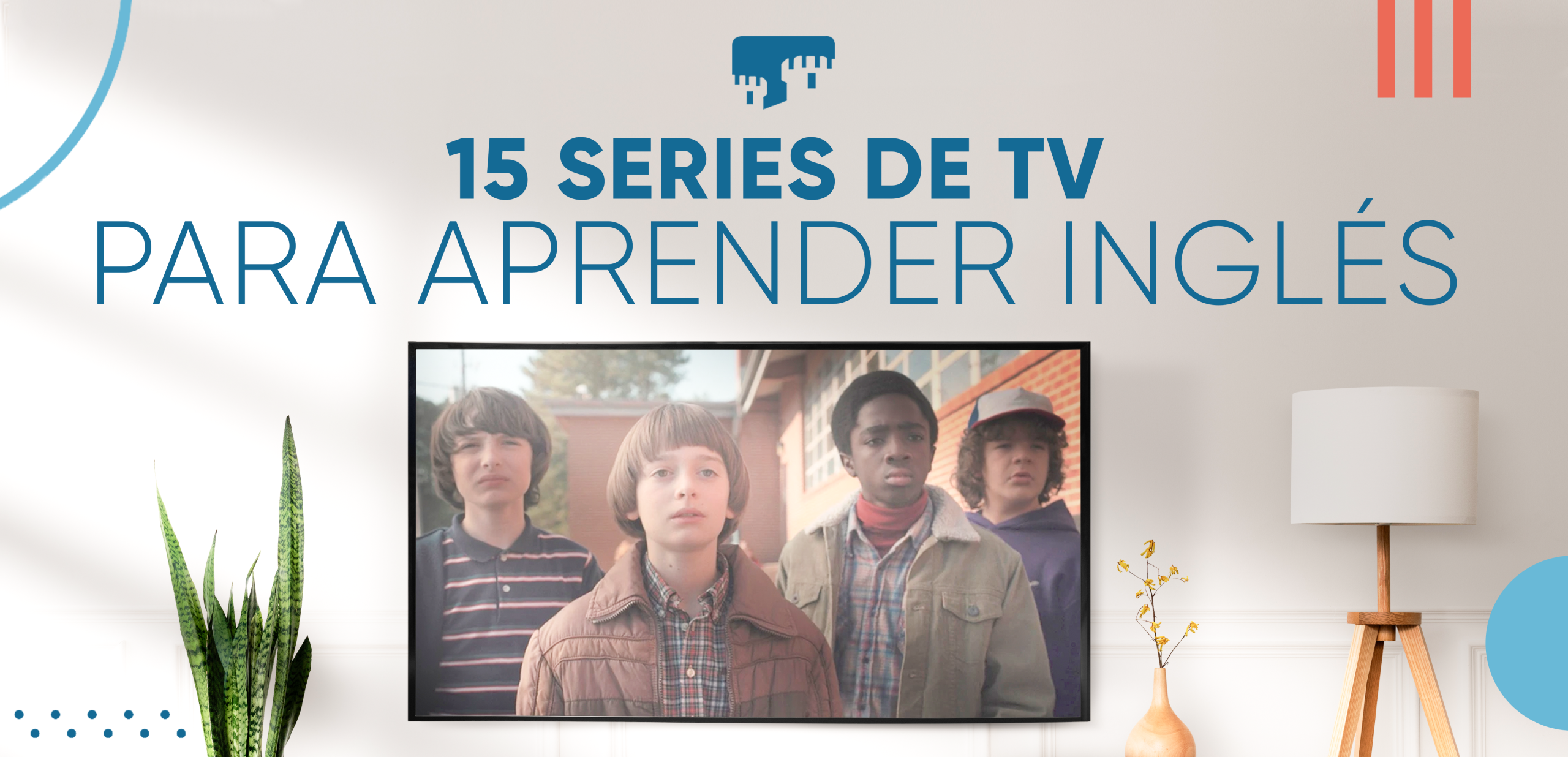 Lee más sobre el artículo 15 Series de TV para aprender Inglés