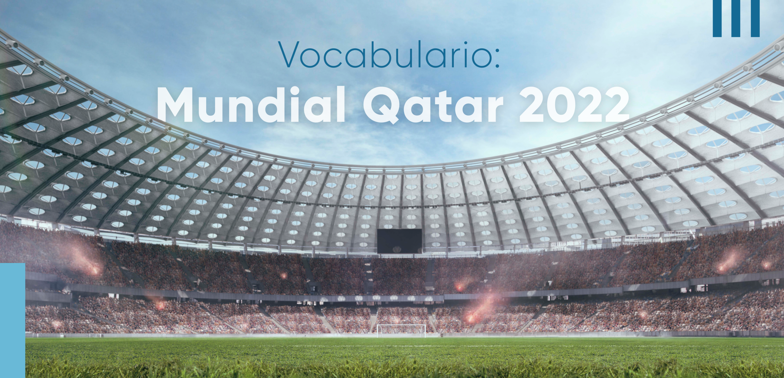Lee más sobre el artículo Mundial Qatar 2022: vocabulario de fútbol en inglés.